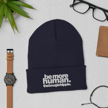 Load image into Gallery viewer, be more human. | cuffed beanie