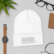 Load image into Gallery viewer, be more human. | cuffed beanie