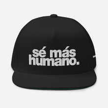 Load image into Gallery viewer, sé más humano. | SIGNATURE snapback