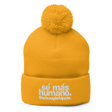 Load image into Gallery viewer, sé más humano. | pom-pom beanie