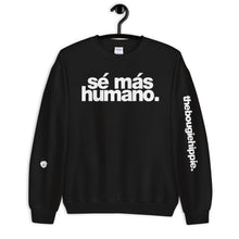 Load image into Gallery viewer, sé más humano. | LOUD