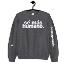 Load image into Gallery viewer, sé más humano. | LOUD