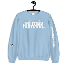 Load image into Gallery viewer, sé más humano. | LOUD