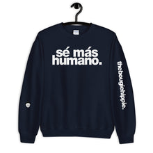 Load image into Gallery viewer, sé más humano. | LOUD