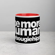 Load image into Gallery viewer, be more human. | mug