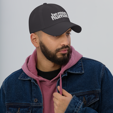 Load image into Gallery viewer, Dad Hat | be more human.
