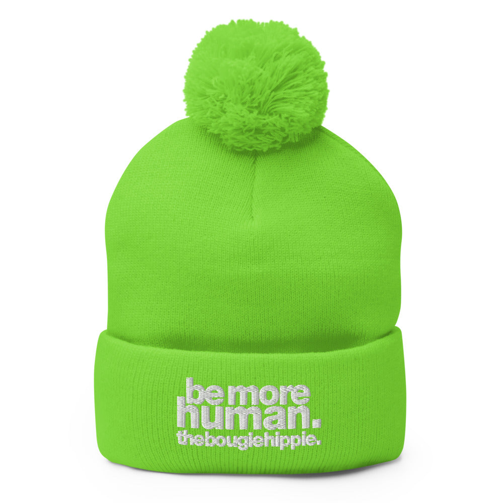 be more human. | pom-pom beanie