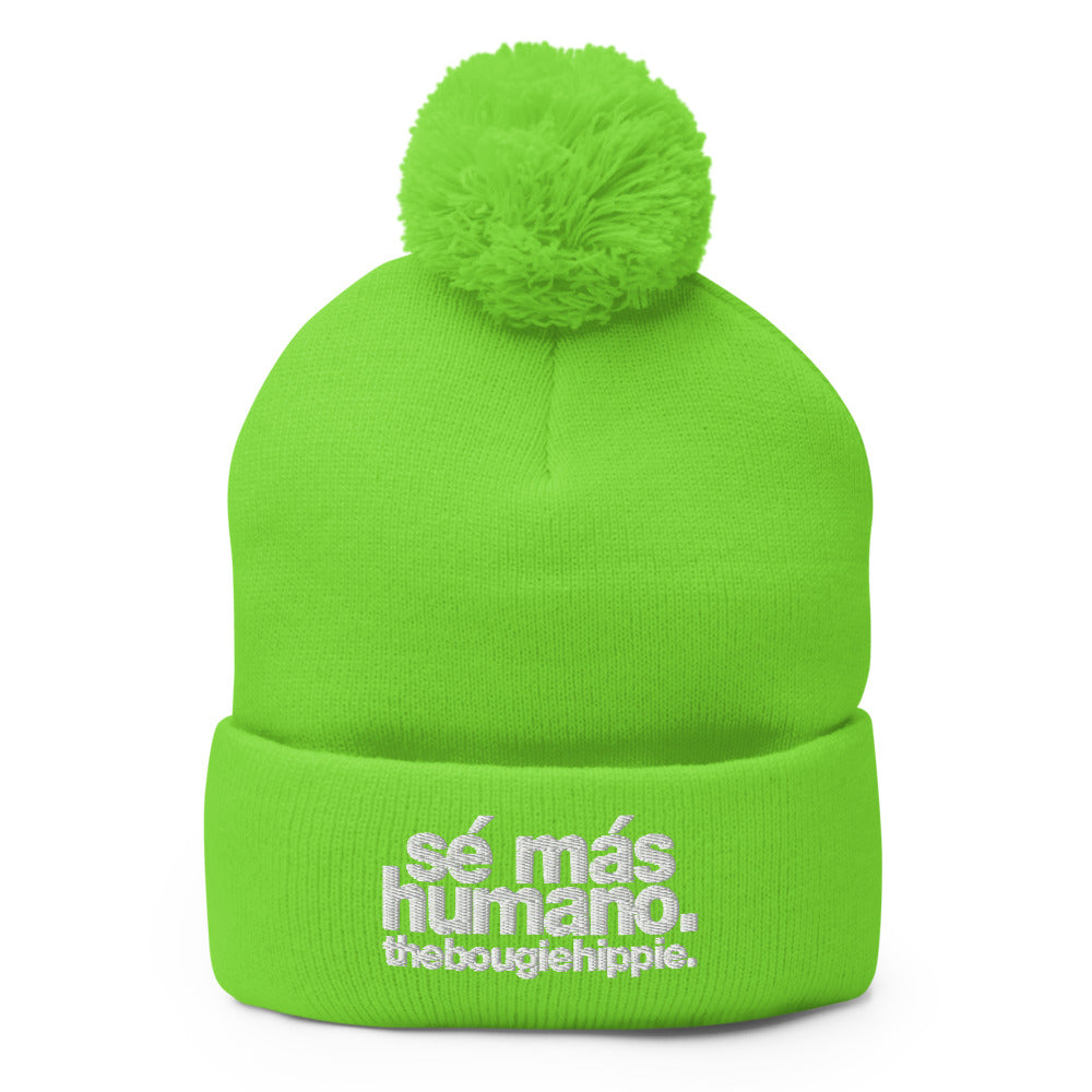 sé más humano. | pom-pom beanie